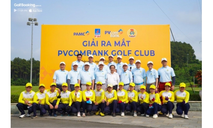 CHÍNH THỨC THÀNH LẬP PVCOMBANK GOLF CLUB