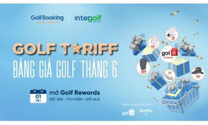  Bảng giá dịch vụ Golf tháng 6 - Bắt đầu chương trình Golf Rewards